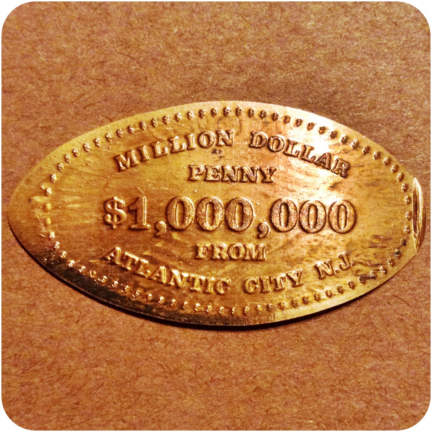 Million Dollar Penny - $1,000,000 from Atlantic City, N.J. Elongated Copper Coin